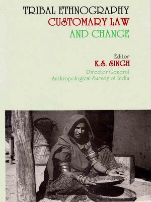 cover image of Tribal Ethnography Customary Law and Change